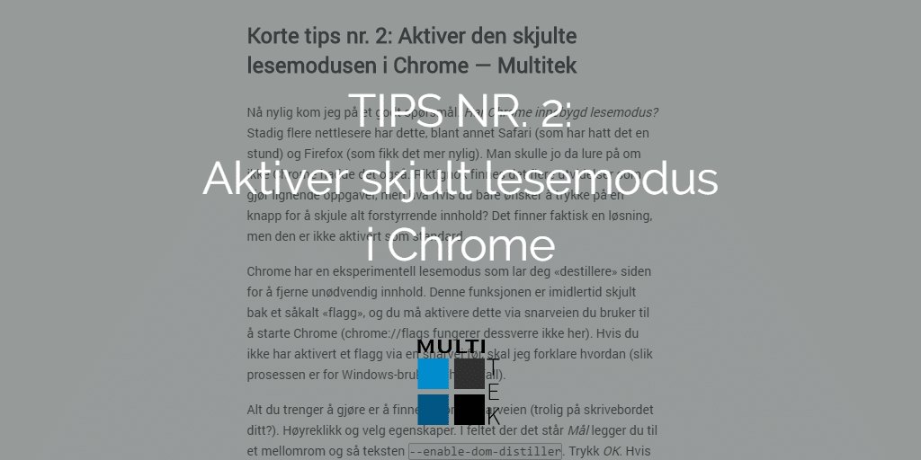 Aktivere skjult lesemodus i Chrome